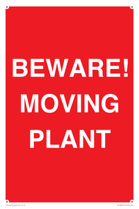BEWARE! MOVING PLANT